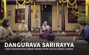 Dangurava Sarirayya - Madrasana 2020 - Sudha Raghunathan