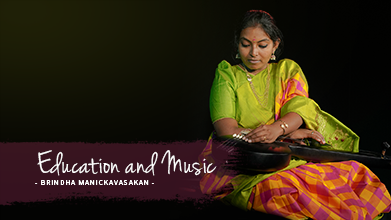 Education And Music - Inner Voice - Brindha Manickavasakan