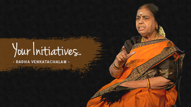 Your Initiatives - Maestro Speak - Radha Venkatachalam
