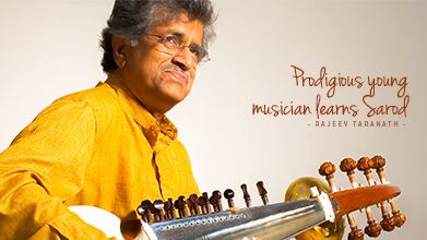 Prodigious young musician learns Sarod - Maestro Speak - Rajeev Taranath