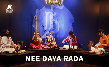 Nee Daya Rada | Tharam | Ezhisai: Reign of the Rasas | Sound Creed