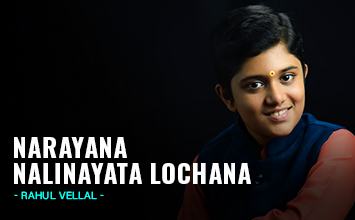 Narayana Nalinayata lochana - Rahul Vellal
