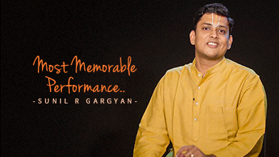 Most Memorable Performance - Inner Voice - Sunil R Gargyan