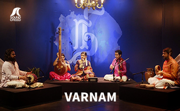 Varnam | Tharam | Ezhisai: Reign of the Rasas | Sound Creed 