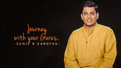 Journey With Your Gurus - Inner Voice - Sunil R Gargyan