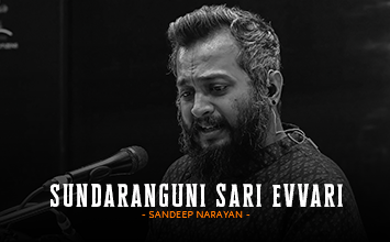 Sundaranguni Sari Evvari - Sandeep Narayan - Svara Cauvery - Bharatiya Saamagaana Sabha