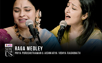 Raga Medley - Priya Purushothaman & Aishwarya Vidhya Raghunath