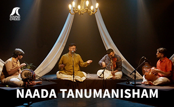 Naada Tanumanisham | Anantham | Ezhisai: Reign of the Rasas | Sound Creed