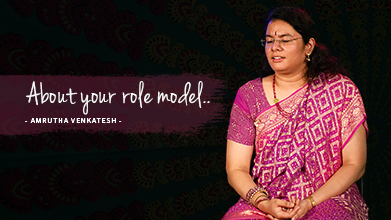 About Your Role Model - Inner Voice - Amrutha Venkatesh