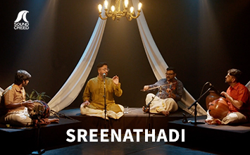 Sreenathadi | Anantham | Ezhisai: Reign of the Rasas | Sound Creed