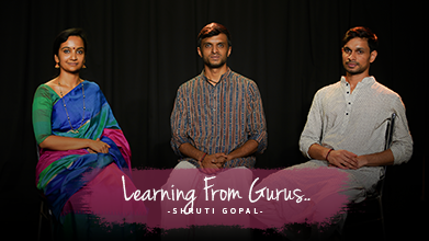 Learning From Gurus - Inner Voice - Shruti Gopal