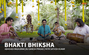  Bhakti Bhiksha - Madrasana 2020 - Abhishek Raghuram 