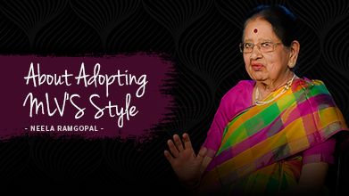 About Adopting MLV’S Style - Maestro Speak - Neela Ramgopal