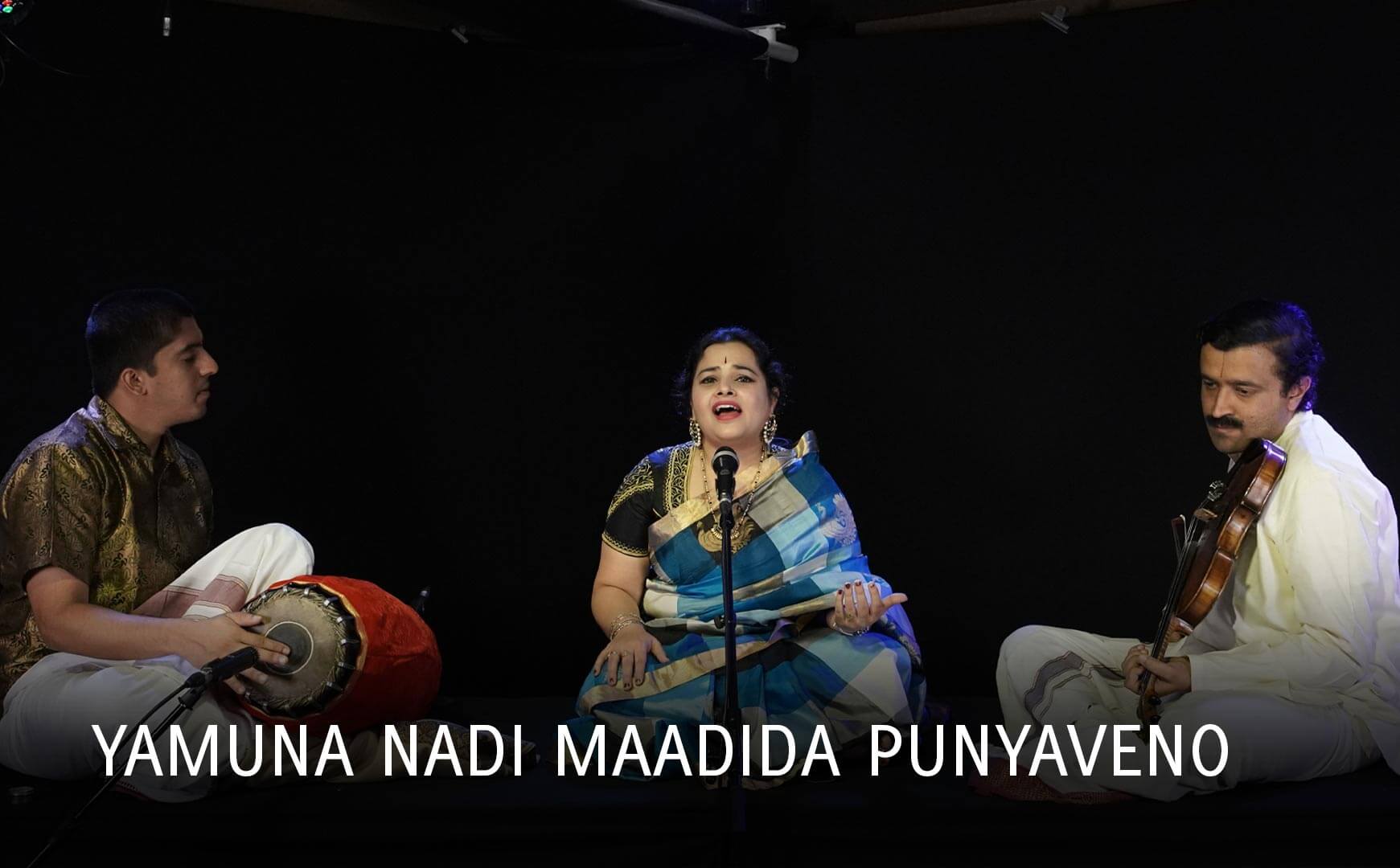 Yamuna Nadi Maadida Punyaveno - Ranjani Vasuki