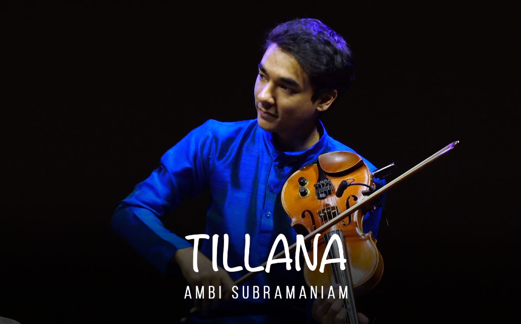 Tillana - Ambi Subramaniam