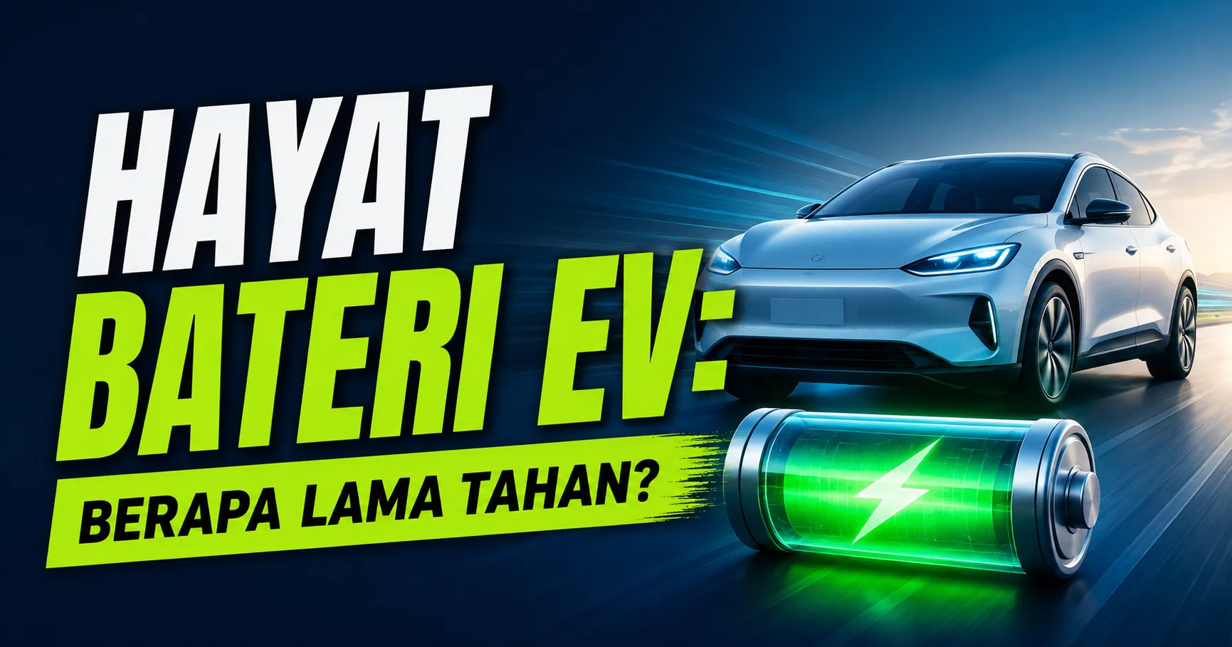 Hayat Bateri EV: Berapa Lama Tahan?