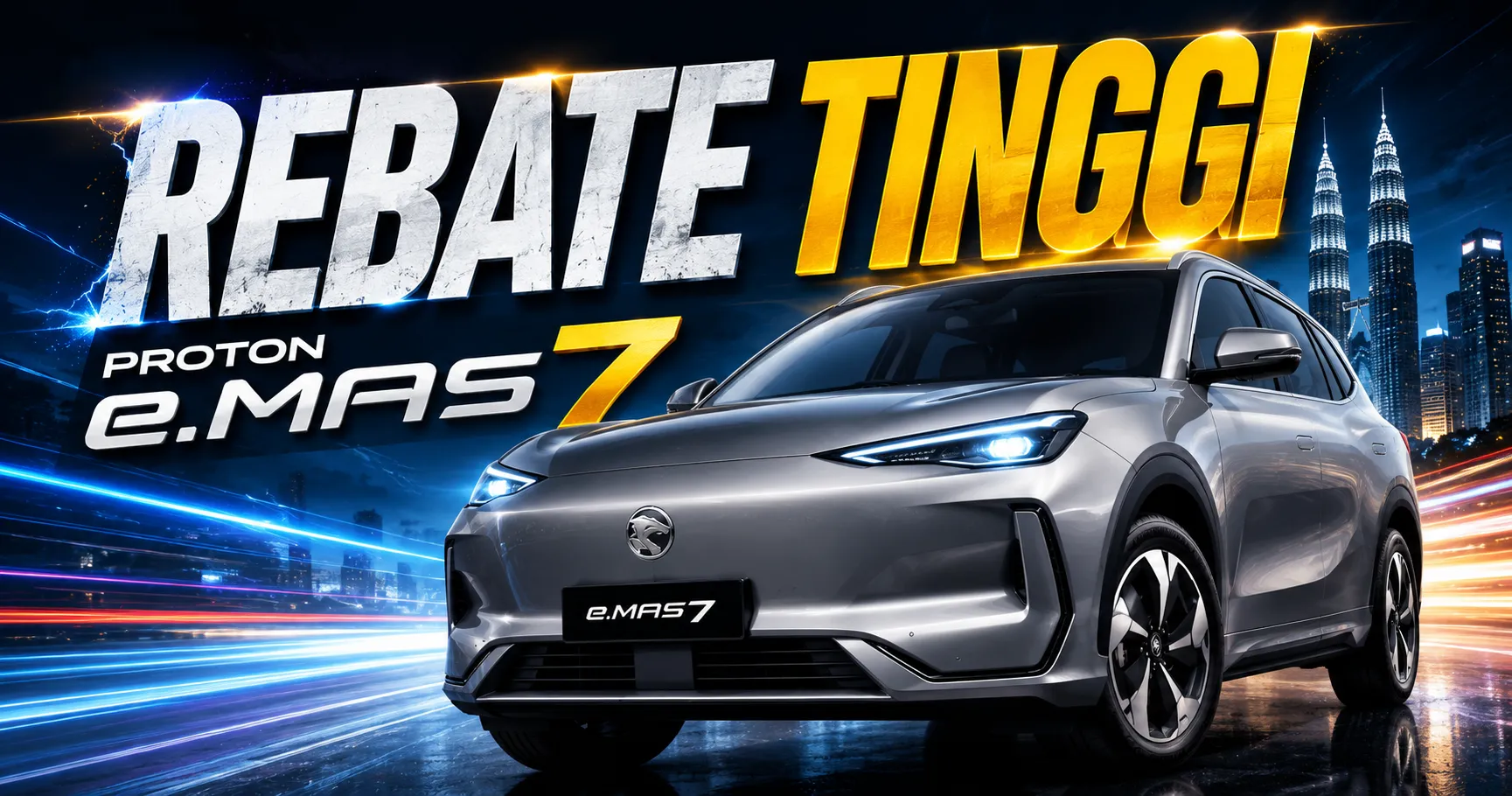Rebat Tinggi Proton e.MAS 7: Peluang Terbaik Untuk Memiliki EV Nasional