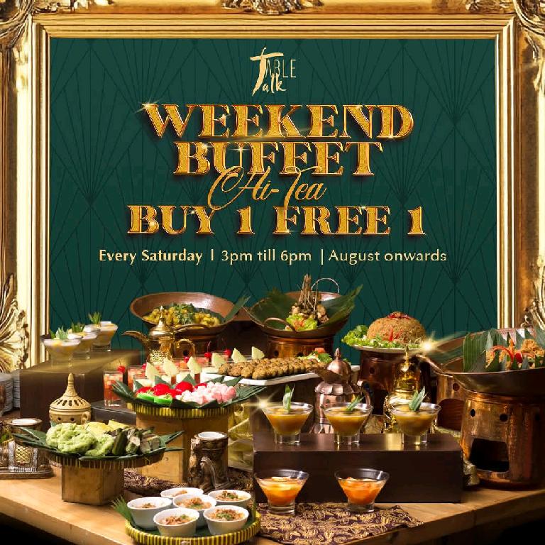 Buy 1 Free 1 adult hi-tea buffet on Saturdays (3pm–6pm)