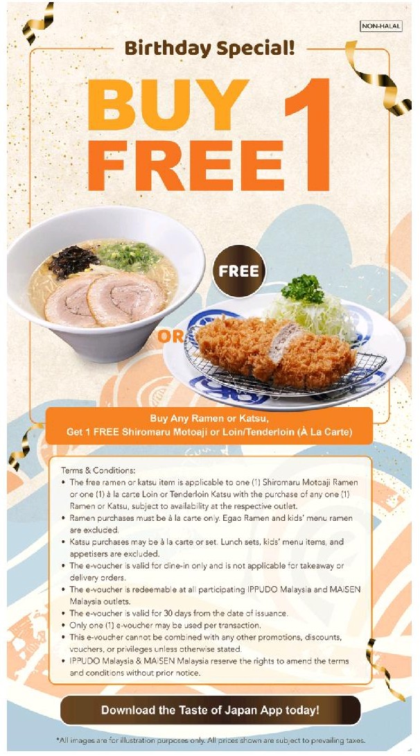Buy 1 get 1 free ramen or katsu in birthday month