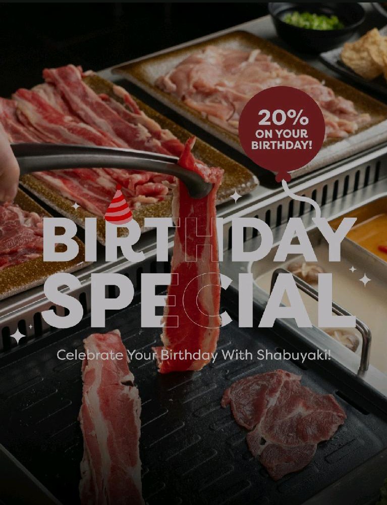 20% off for birthday guest (3 days before & after, min. 2 pax)