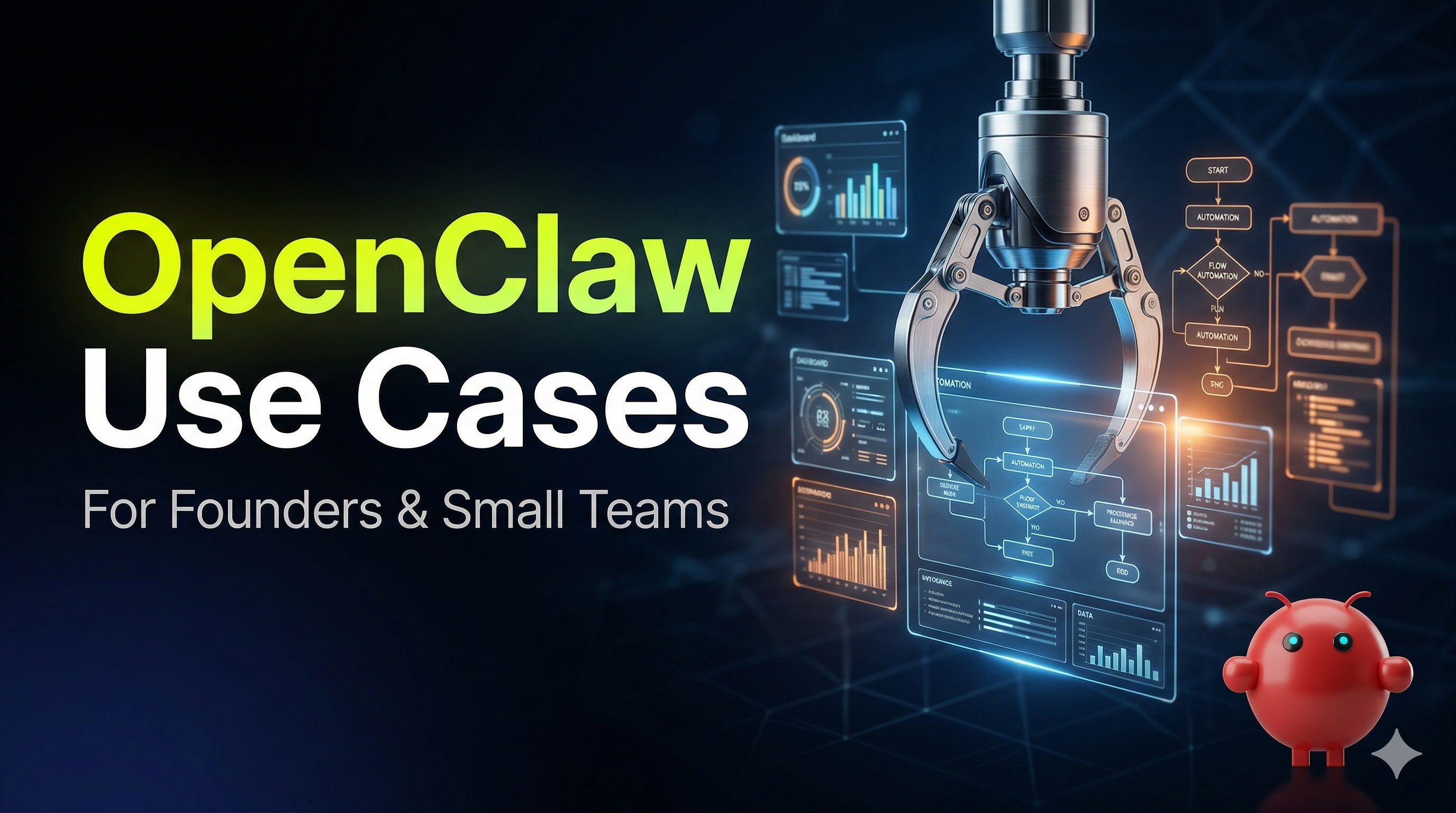 Best OpenClaw Use Cases for Founders and Small Teams