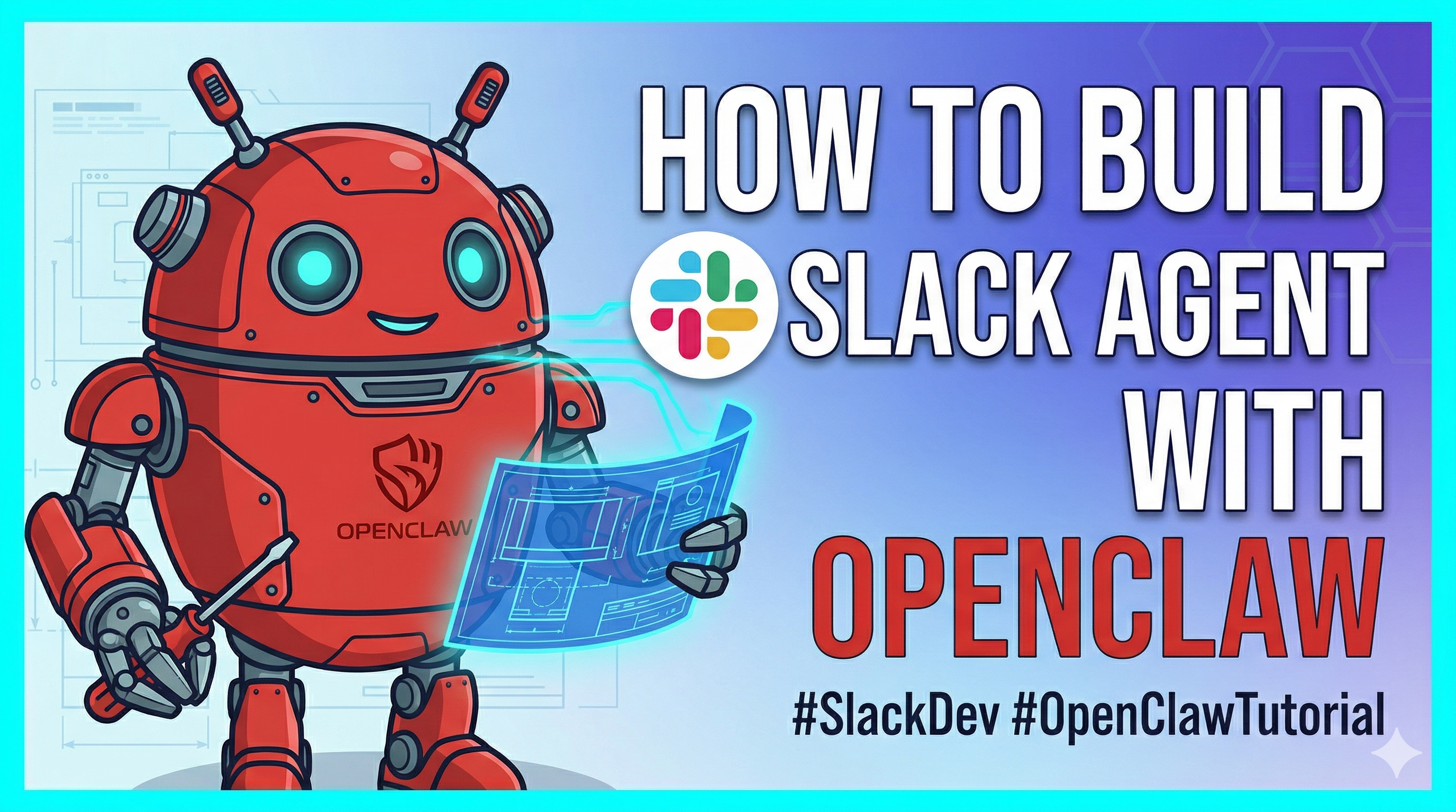 How to Build a Slack Agent with OpenClaw