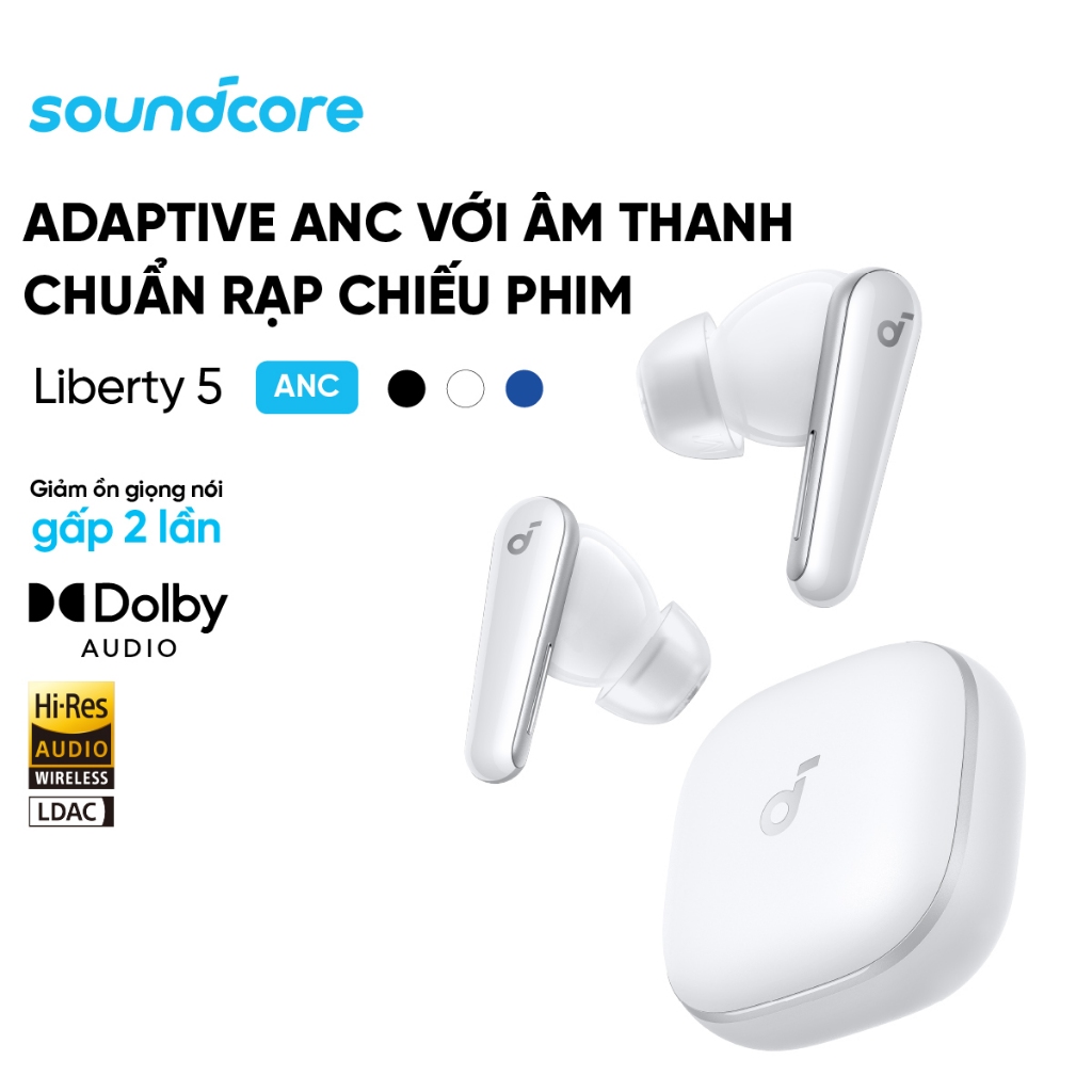 Tai nghe bluetooth Soundcore Liberty 5 công nghệ Adaptive ANC 3.0 LDAC Hires 6 micro pin lên tới 48h 11 Tai nghe bluetooth Soundcore Liberty 5 công nghệ Adaptive ANC 3.0 LDAC Hires 6 micro pin lên tới 48h 10