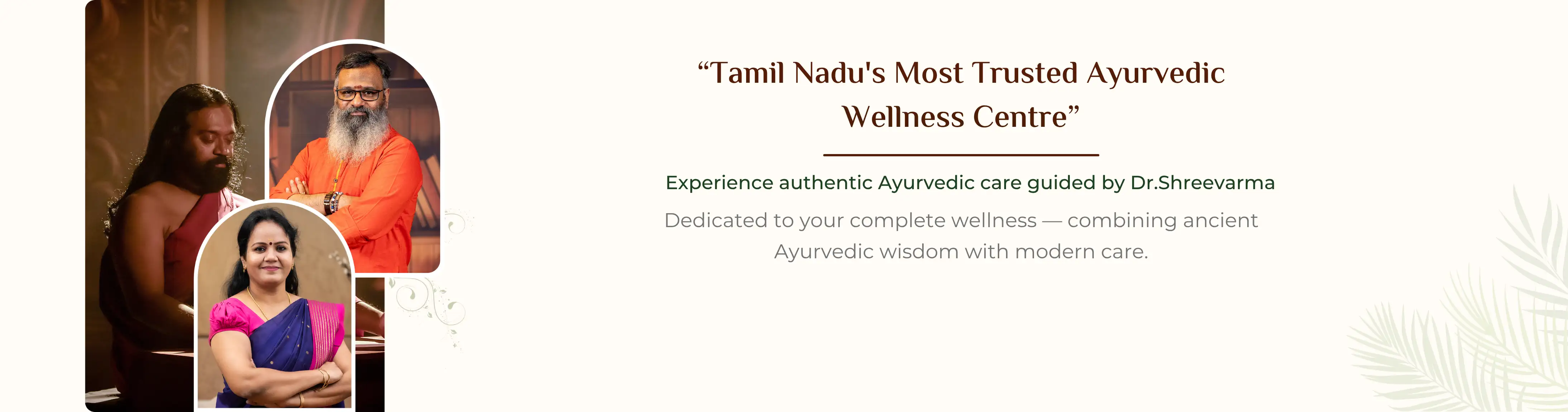 Tamil Nadu's Most Trusted Ayurvedic Wellness Centre