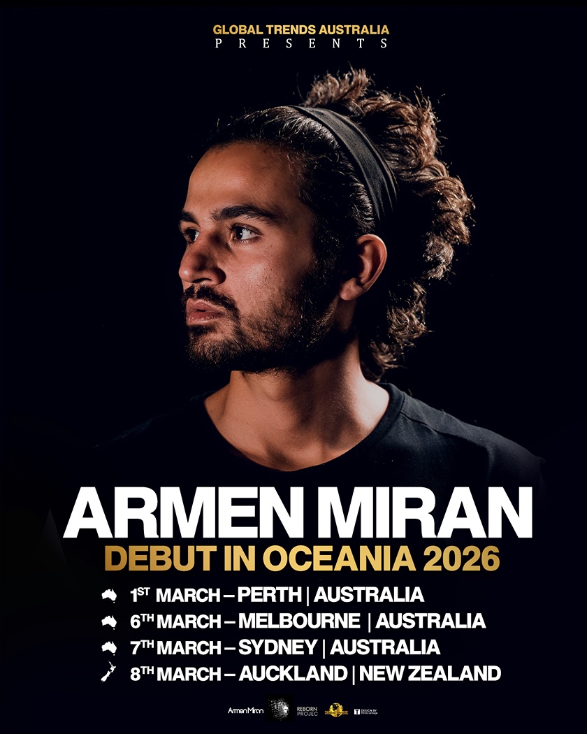ARMEN MIRAN – DEBUT IN MELBOURNE - FINAL RELEASE | Australia 2026
