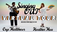 Ivy Room Presents: The Singing OUT Tour w/ Heather Mae and Crys Matthews Ivy Room Presents: The Singing OUT Tour w/ Heather Mae and Crys Matthews