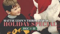 Mattie Leon’s Holiday Special