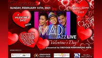 Osoyoos Performing Arts presents: a Valentine's date with MAD Jazz!