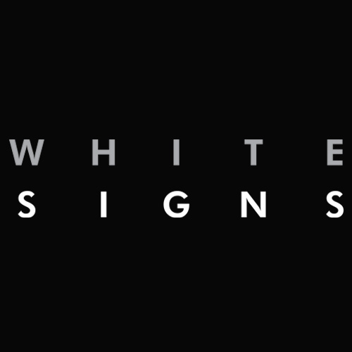 White Signs