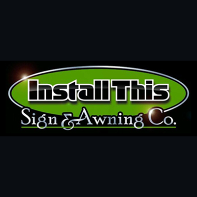 Install This Sign & Awning