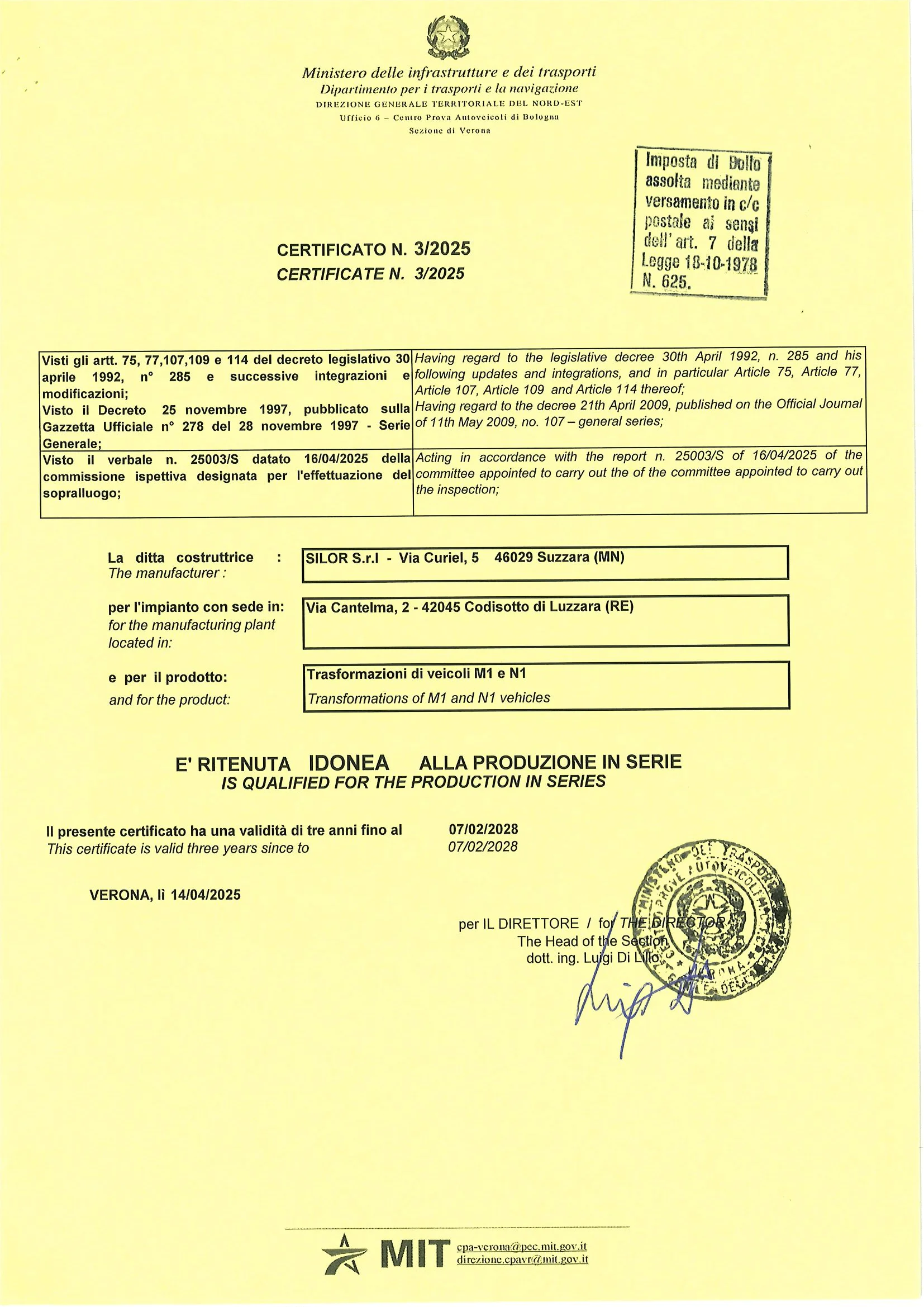 Un documento ufficiale che certifica che SILOR S.r.I è qualificata per la produzione in serie di trasformazioni di veicoli M1 e N1. Il certificato è valido fino al 7 febbraio 2028.