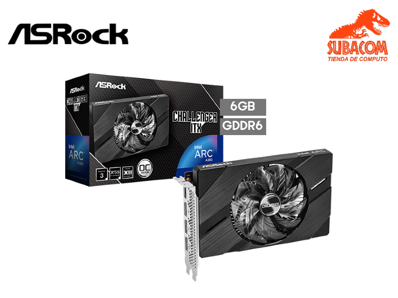 TARJETA DE VIDEO ASROCK CHALLENGER ITX, INTEL ARC A380, 6GB 96BITS, GDDR6, OC EDITION