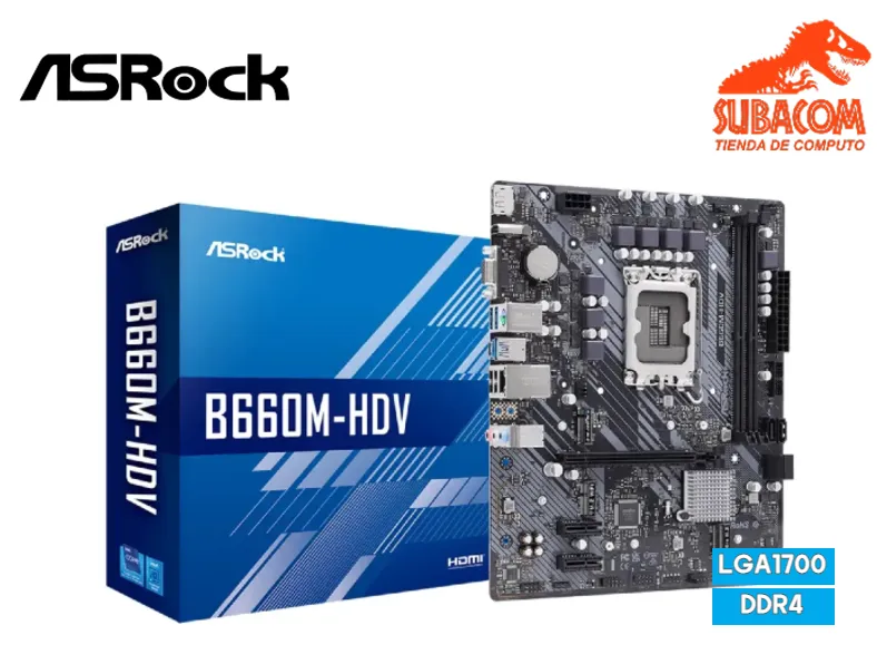 PLACA MADRE ASROCK B660M-HDV, LGA1700, SUPPRTS 12-VA 13VA GEN