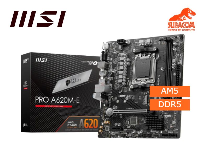 PLACA MADRE MSI PRO A620M-E, AMD AM5, 2 RANURAS DDR5, mATX