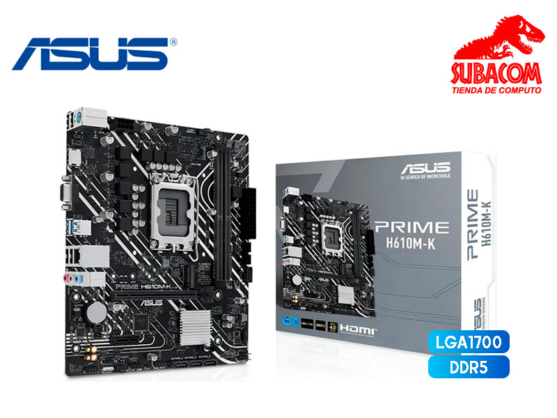 PLACA MADRE ASUS PRIME H610M-K, INTEL LGA 1700, 2 RANURAS DDR5, HDMI, mATX