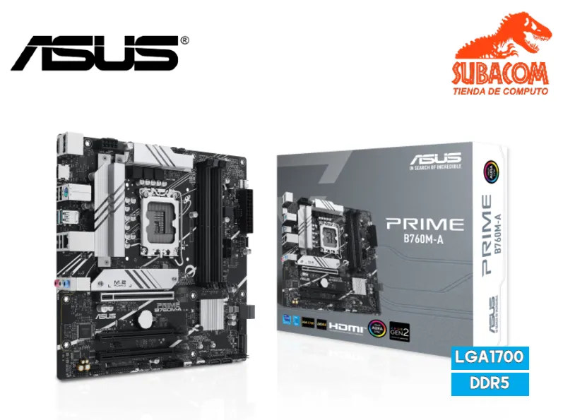 PLACA MADRE ASUS PRIME B760M-A, INTEL LGA 1700, 4 RANURAS DDR5, mATX