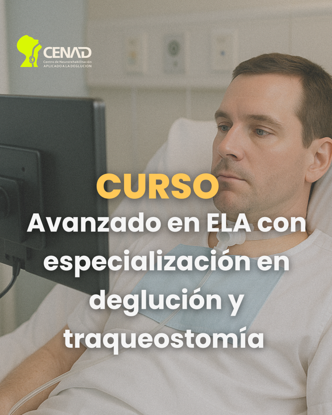 Curso Avanzado en ELA con especialización en deglución y traqueostomía