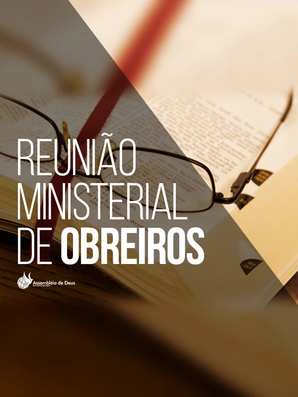 Reunião Ministerial de Obreiros - Dezembro 2022