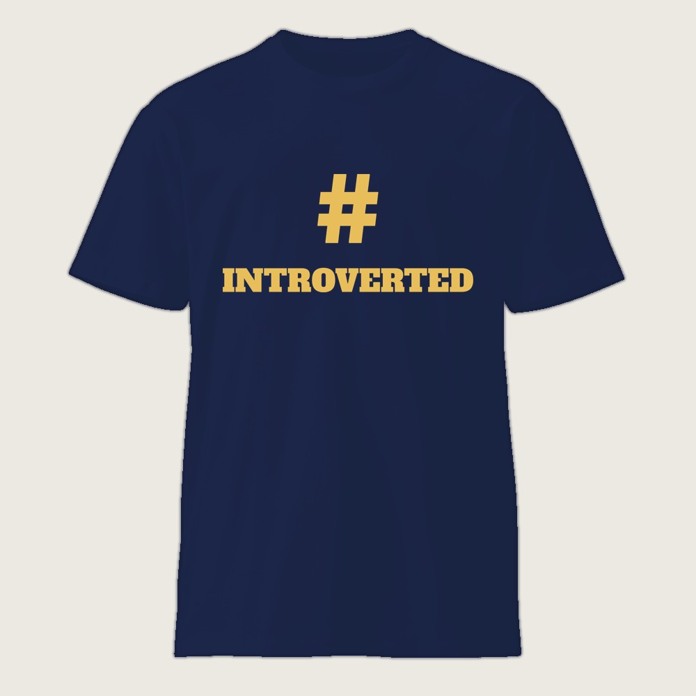 #Introverted Shirt