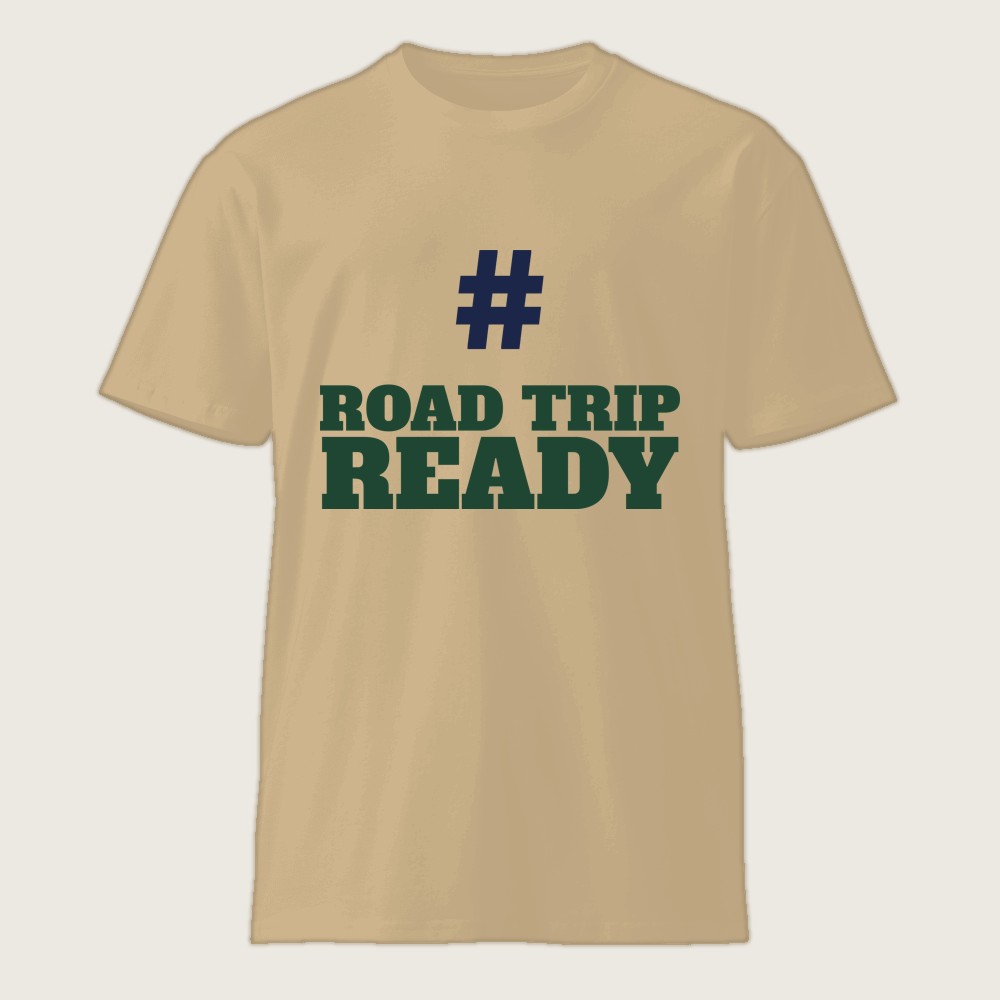 #RoadTripReady Shirt