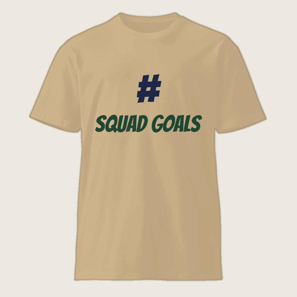 #SquadGoals Shirt