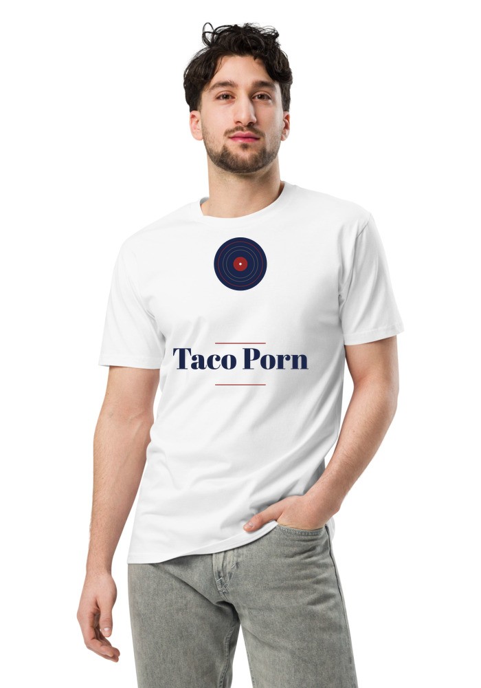 Taco Porn shirt