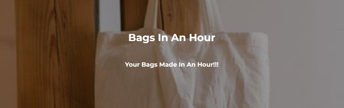Bags In An Hour
