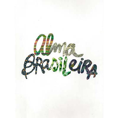 Alma Brasileira - 2013