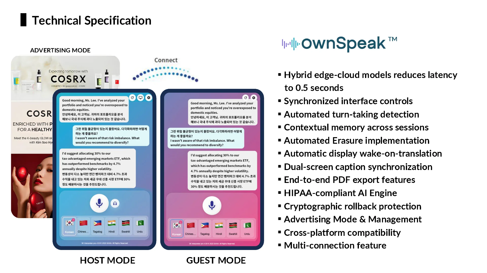 Host and guest modes, low-latency translation, synchronized displays, automated turn-taking, and management features enable smooth multilingual conversations.