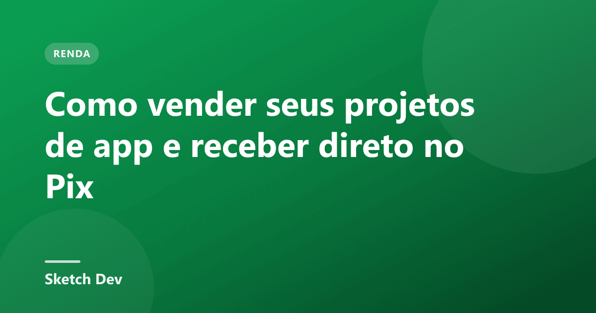 Celular mostrando venda de projeto de aplicativo com pagamento por Pix